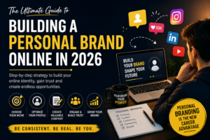The Ultimate Guide to Building a Personal Brand Online in 2026